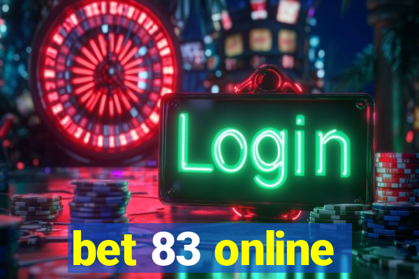 bet 83 online